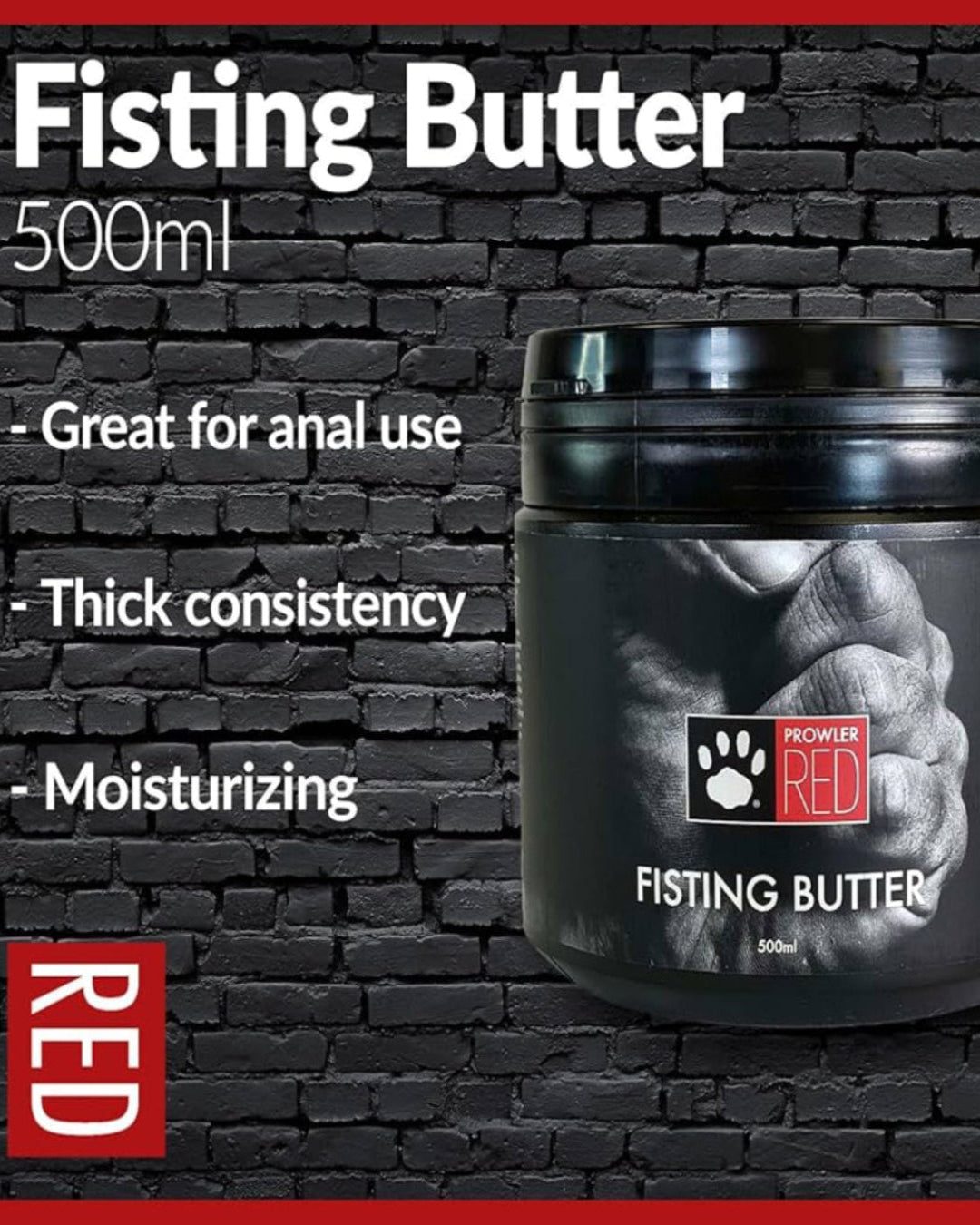 Prowler RED Fisting Butter 500ml - Smooth-Thick Formula for Anal & Vaginal Use